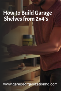 How to Build Garage Shelves with 2x4s